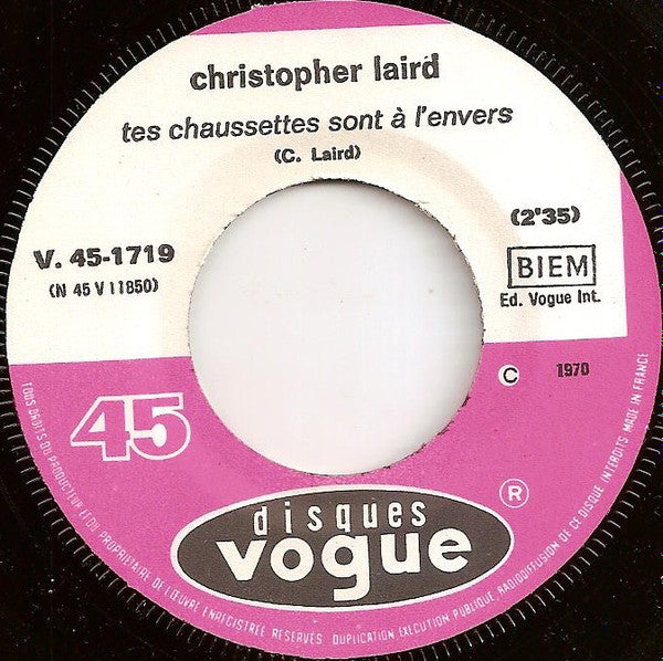 Christopher Laird : Tes Chaussettes Sont À L'envers / Le Roi Arthur (7", Single)