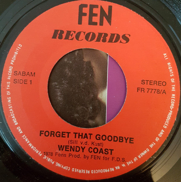 Wendy Coast : Forget That Goodbye (7")