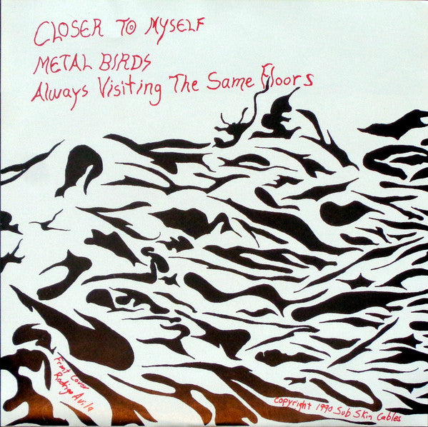 Sub Skin Cables : Closer To Myself (7")