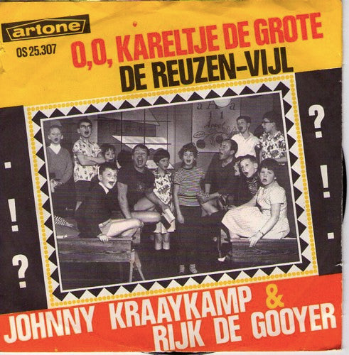 Johnny & Rijk : O, O, Kareltje De Grote / De Reuzen-Vijl (7", Single)