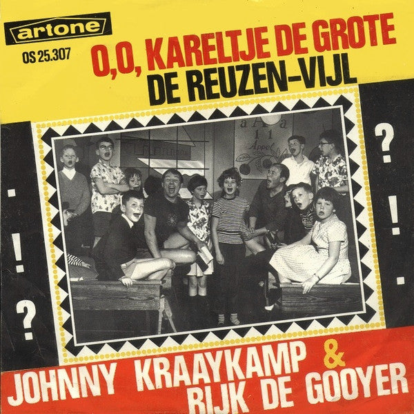 Johnny & Rijk : O, O, Kareltje De Grote / De Reuzen-Vijl (7", Single)