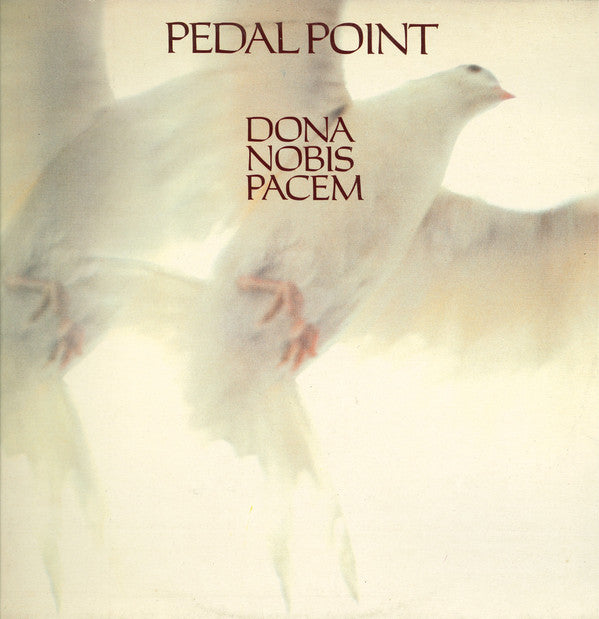 Pedal Point : Dona Nobis Pacem (2xLP, Album, Gat)