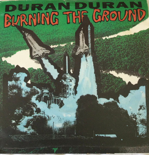 Duran Duran : Burning The Ground (7", Single)