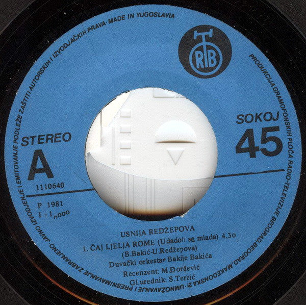 Usnija Redžepova : Čaj Ljelja Rome / O, Pesmo, O, Igro Moja (7", Single)