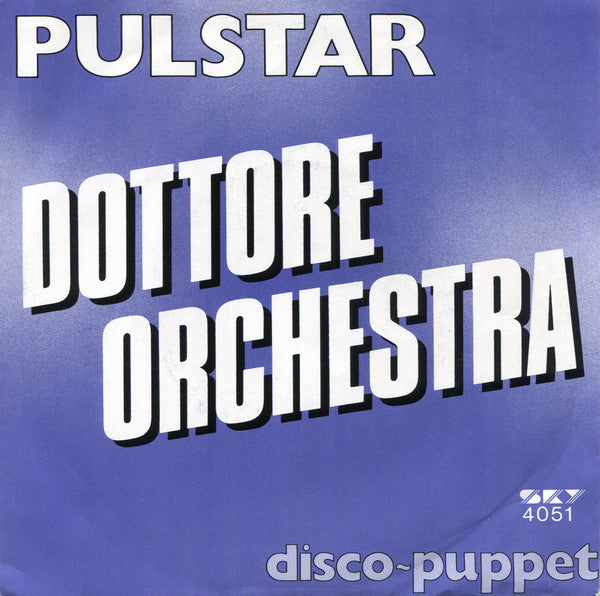 Orchestre Dottore : Pulstar (7")