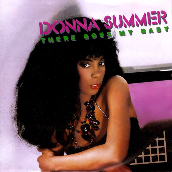 Donna Summer : There Goes My Baby (7", Single)