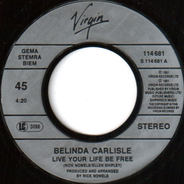 Belinda Carlisle : Live Your Life Be Free (7", Single)