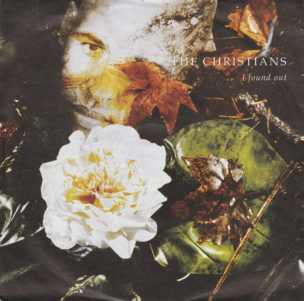 The Christians : I Found Out (7", Single)