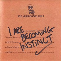 Of Arrowe Hill : I Are Becoming Instinct (7")