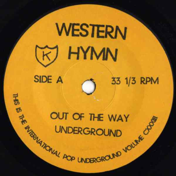 Western Hymn : Out Of The Way (7")