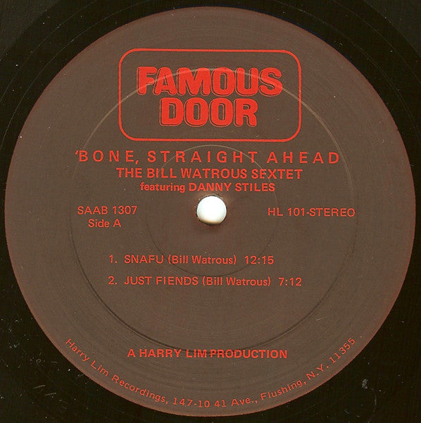 Bill Watrous Combo With Danny Stiles : 'Bone Straight Ahead (LP, Album)