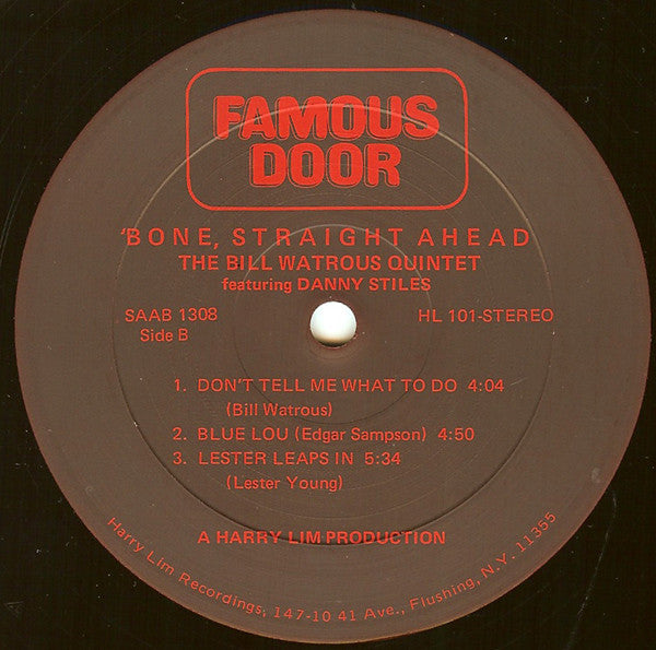 Bill Watrous Combo With Danny Stiles : 'Bone Straight Ahead (LP, Album)