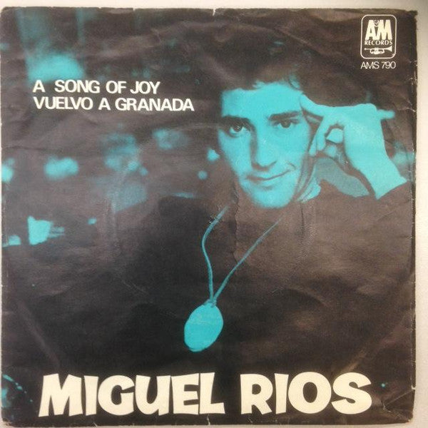 Miguel Rios* : A Song Of Joy / Vuelvo A Granada (7")