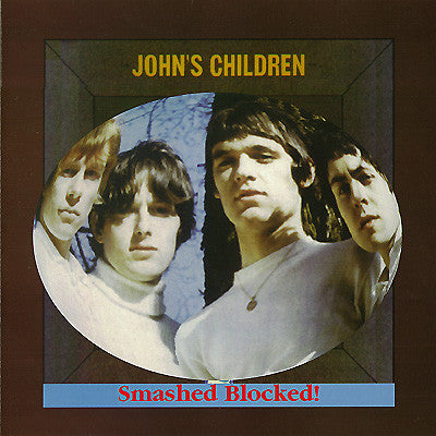 John's Children : Smashed Blocked! (LP, Comp, 180)