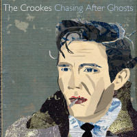 The Crookes : Chasing After Ghosts (CD, Album)