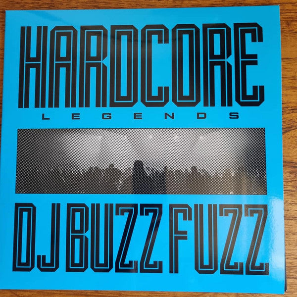 Buzz Fuzz : Hardcore Legends (12", Comp, RE)