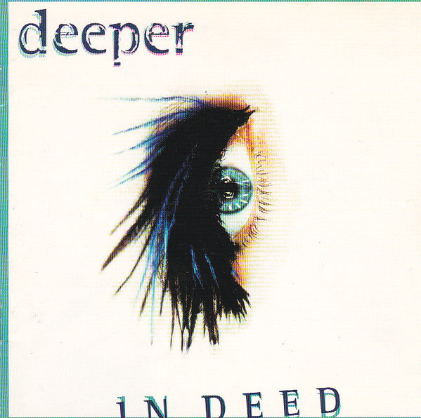 Deeper (3) : In Deed (CD, Album)