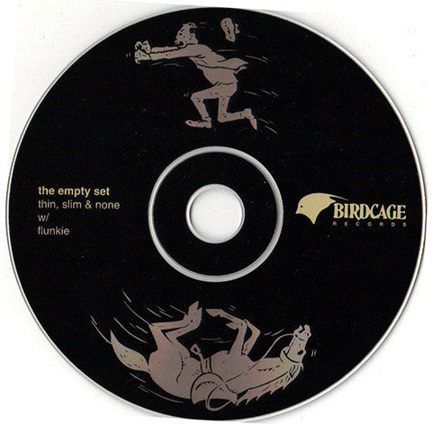 Empty Set (3) : Thin, Slim & None / Flunkie (CD, Album)