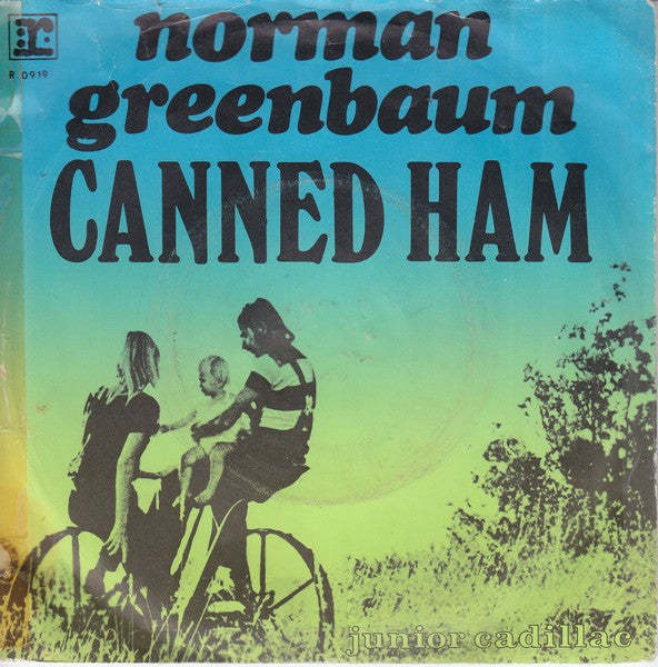 Norman Greenbaum : Canned Ham (7", Single)