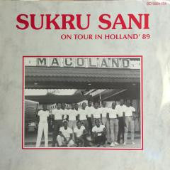Sukru Sani* : On Tour In Holland '89 (12")