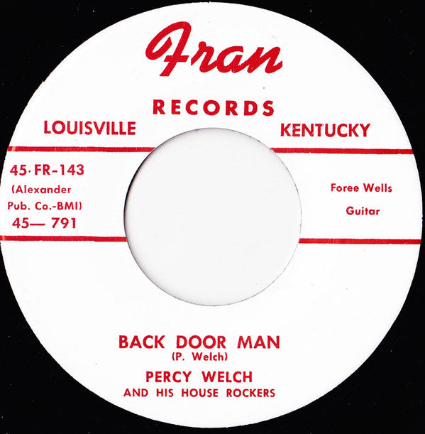 Percy Welch And His House Rockers : Back Door Man / Nursery Rhyme Rock (7", RE)