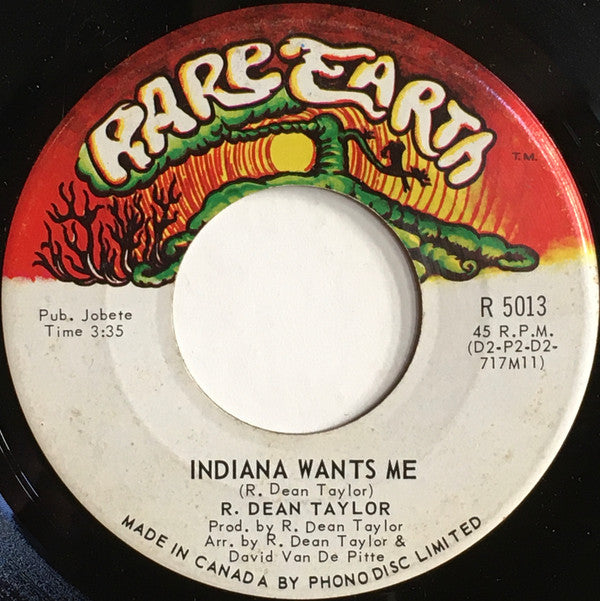 R. Dean Taylor : Indiana Wants Me / Love's Your Name (7", Single)