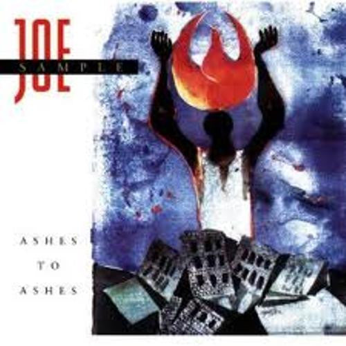 Joe Sample : Ashes To Ashes (LP, Album)
