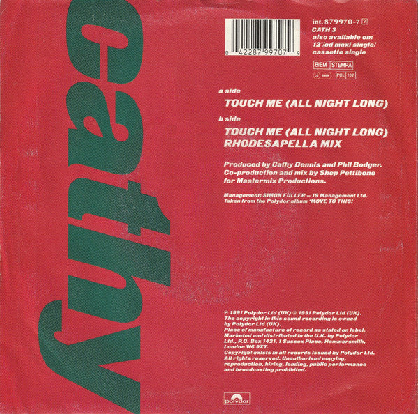 Cathy Dennis : Touch Me (All Night Long) (7", Single, Whi)