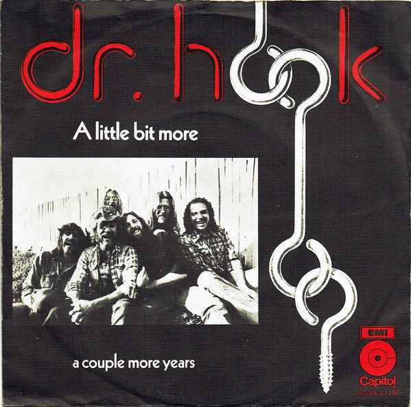 Dr. Hook : A Little Bit More (7", Single)