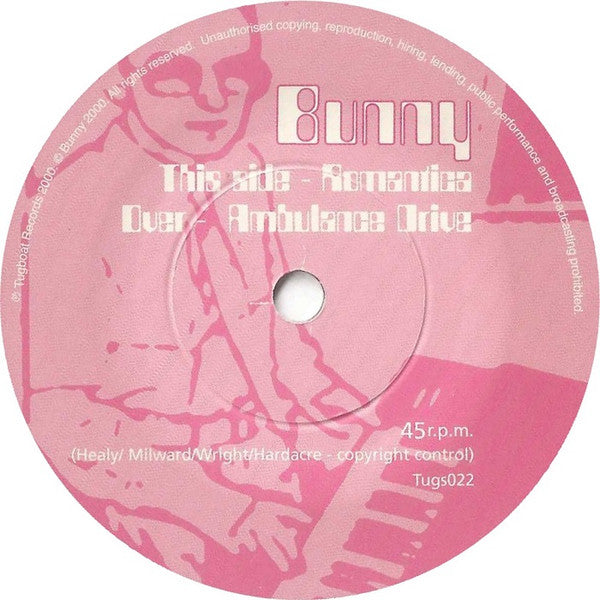 Bunny (2) : Ambulance Drive / Romantica (7", Single)