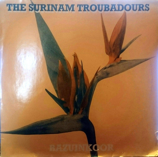 The Surinam Troubadours : Bazuinkoor (LP)