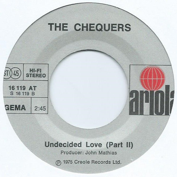 The Chequers : Undecided Love (Part 1 & 2) (7", Single)