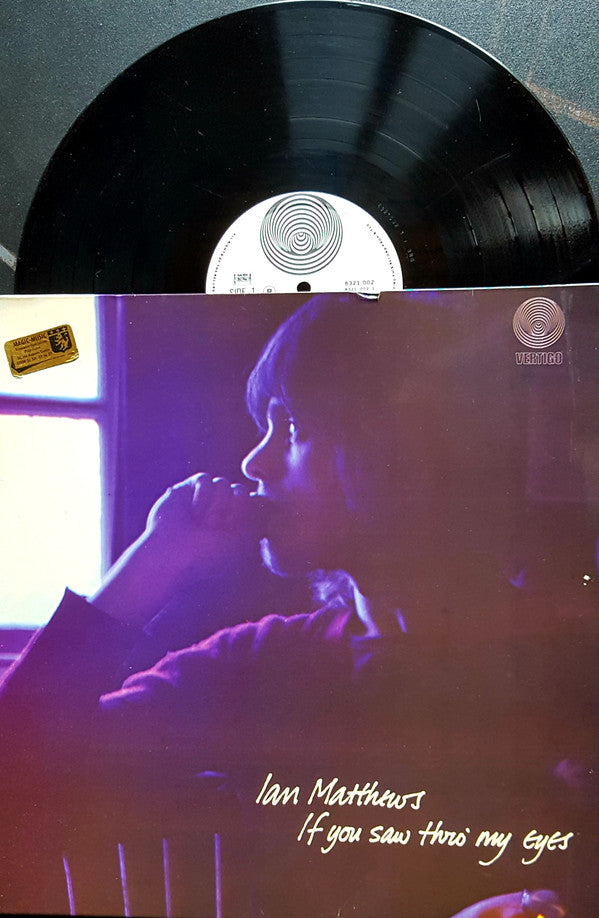 Iain Matthews : If You Saw Thro' My Eyes (LP, Album)