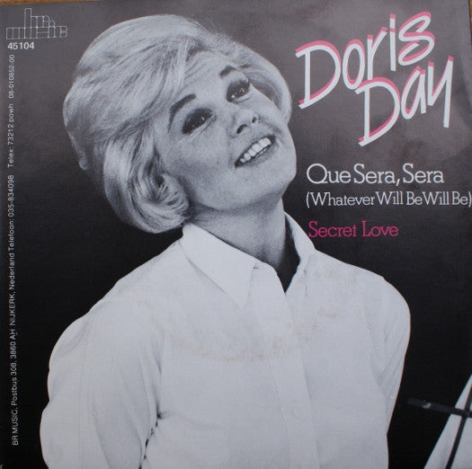 Doris Day : Que Sera, Sera (Whatever Will Be Will Be) (7", Single, RE)