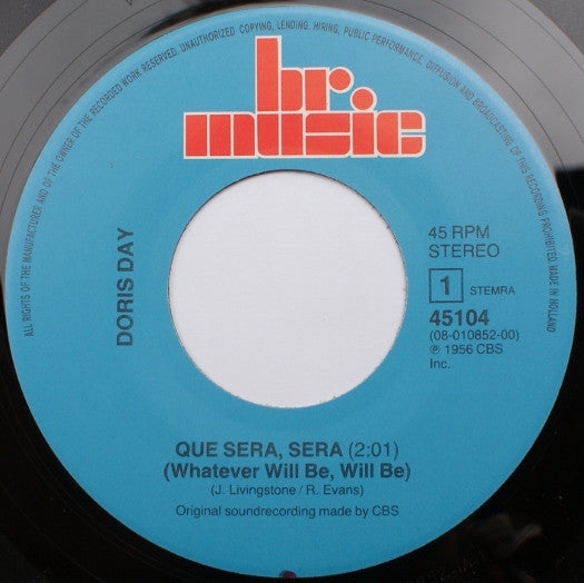 Doris Day : Que Sera, Sera (Whatever Will Be Will Be) (7", Single, RE)