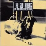 The Sad Riders : Lay Your Head On The Soft Rock (CD, Album)