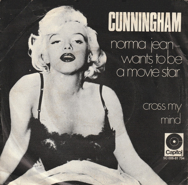 J.C. Cunningham : Norma Jean Wants To Be A Movie Star (7", Single)