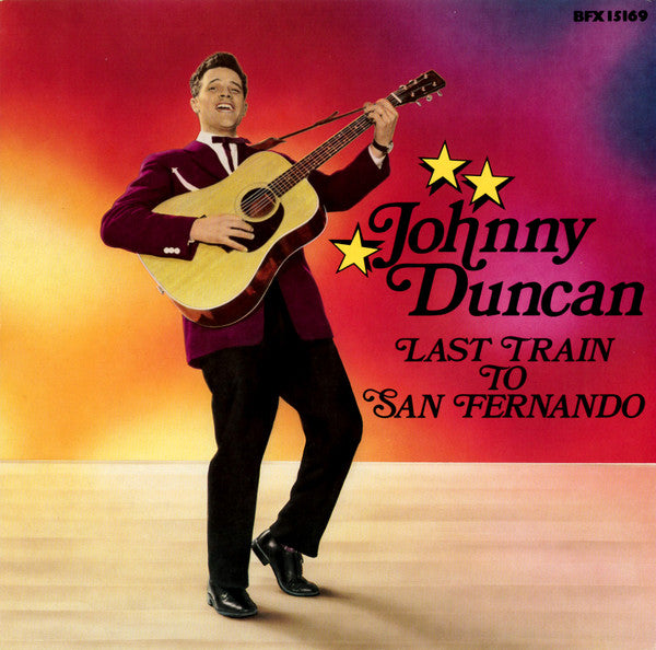 Johnny Duncan (2) : Last Train To San Fernando (LP, Comp)