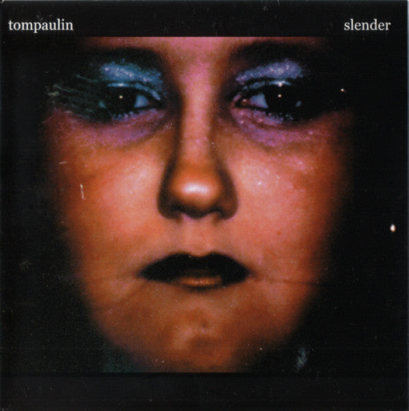 Tompaulin : Slender (7")