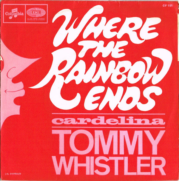 Tommy Whistler : Where The Rainbow Ends / Cardelina (7", Single)