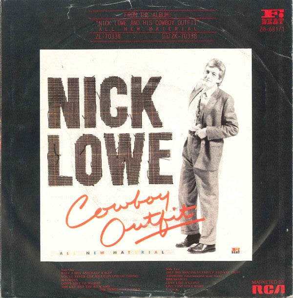 Nick Lowe : Half A Boy And Half A Man (7")