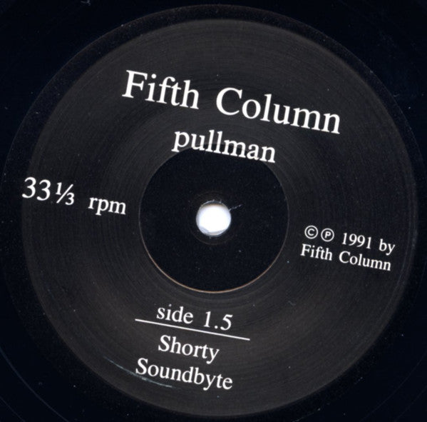 The Fifth Column (2) : Pullman (7")