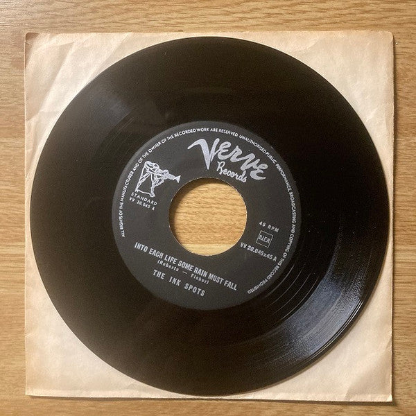 The Ink Spots* : Into Each Life Some Rain Must Fall / To Each His Own (7", Single)