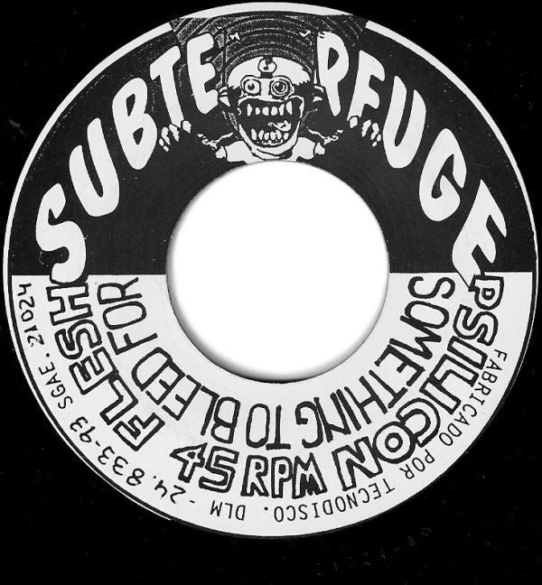 Psilicon Flesh : Something To Bleed For (7")