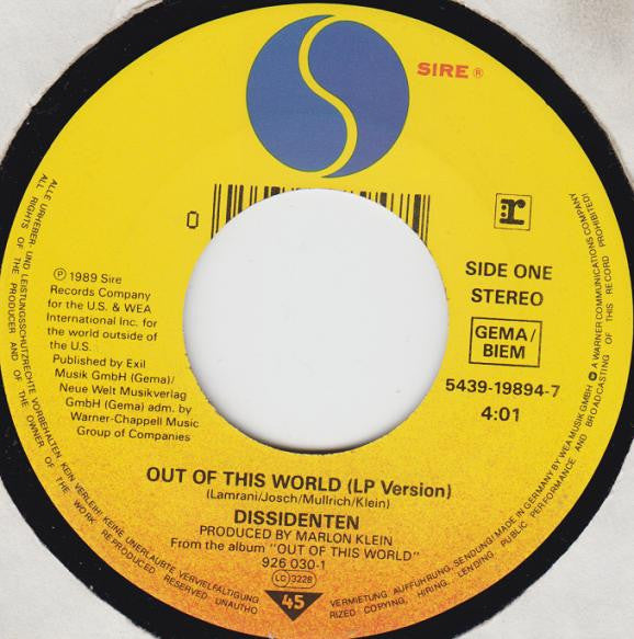 Dissidenten : Out Of This World (7", Single)