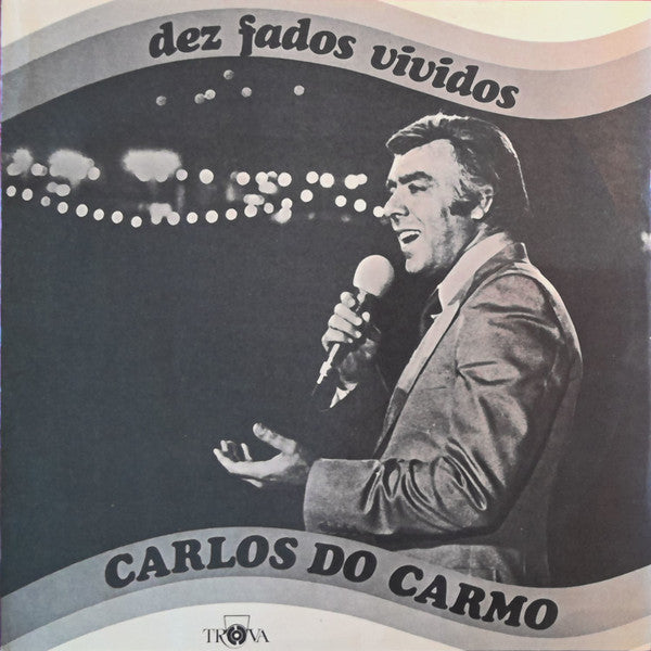 Carlos do Carmo : Dez Fados Vividos (LP, Album)