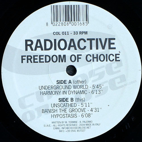 Radioactive : Freedom Of Choice (12")