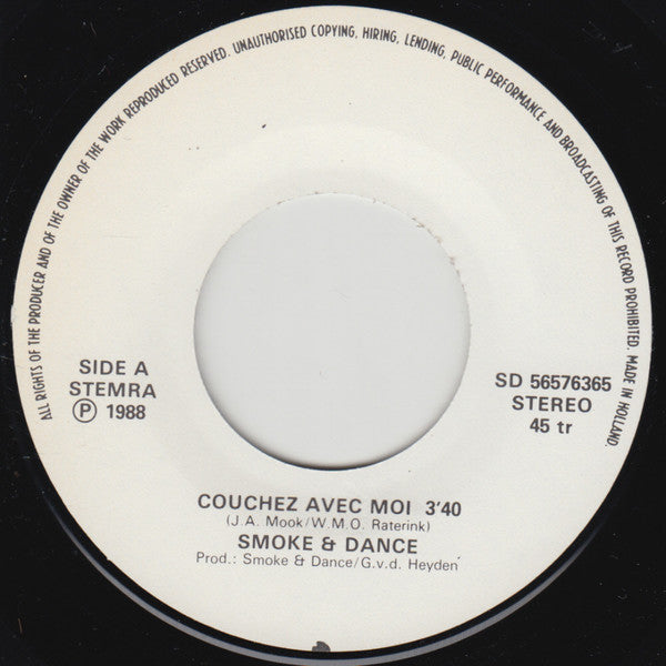 Smoke & Dance : Couchez Avec Moi (7", Single)