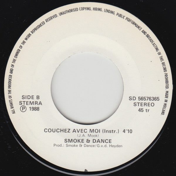 Smoke & Dance : Couchez Avec Moi (7", Single)
