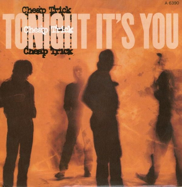 Cheap Trick : Tonight It's You (7", Single)